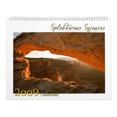 2009 Splendorous Sojourns Calendar by jfbuchanan