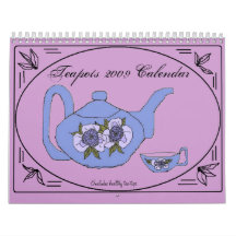 Customized Calendars on 2009 Teapots   Customized Calendars