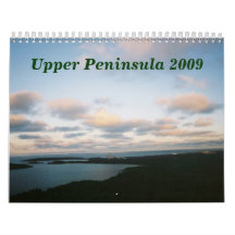 2009 Upper Peninsula Calendar