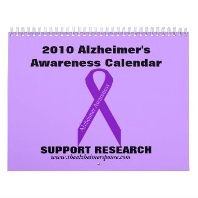 2010 Alzheimer's Awareness Calendar...