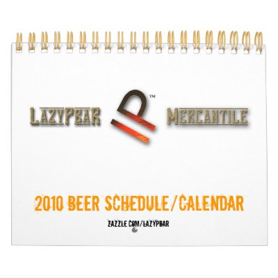 2010 Beer Schedule/Calendar by lazypbar