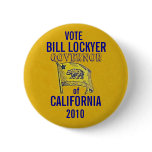 2010 Bill Lockyer For Governor Button