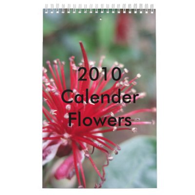2010 Calender Flowers Wall Calendar 2010 Calender Flowers Wall Calendar