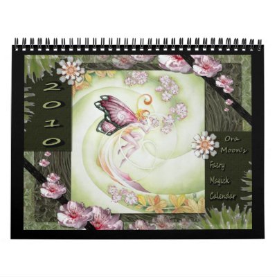 2010 Faery Magick Calendar by orafaerygirl