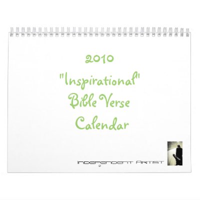 2010 "Inspirational" Bible Verse Calendar by newartistavenue