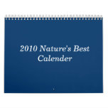 2010 Nature's Best Calender Wall Calendar