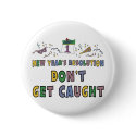 2010 New Year Resolutions Funny Gift buttons