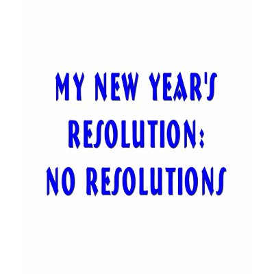 2010_new_year_resolutions_funny_t_shirt-p235184442056247915umhi_400.jpg