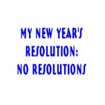 2010 New Year Resolutions funny t shirt