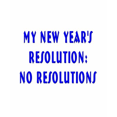 2010_new_year_resolutions_funny_t_shirt-p235184442056247915zwqod_400.jpg