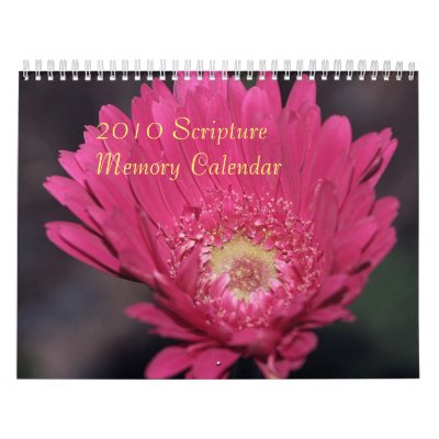 2010 Scripture Memory Calendar by cherylarogers