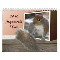 2010 Squirrels Calendar Two by birdersue 2010 Squirrels Calendar Two