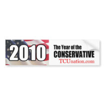 2010 Year of the Conservative bumper sticker bumper stickers by TCUnation 2010 Year of the Conservative bumper sticker bumper stickers