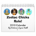 2010 Zodiac Chicks Calendar by Victoreeah 2010 Zodiac Chicks Calendar