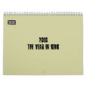 2010the year in kink calendars by MsWynter 2010the year in kink calendars