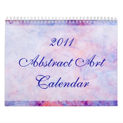 2011 Abstract Art Calendar by MidnightDreamer