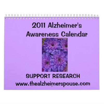2011 Alzheimer's Awareness Calendar... by joanspouse