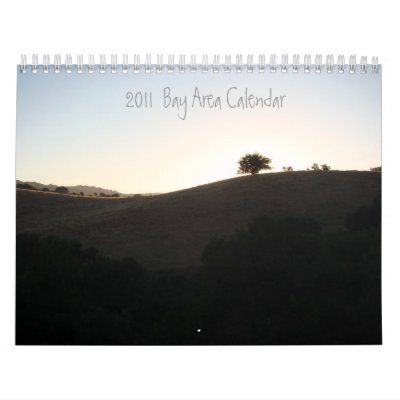 2011  Bay Area Calendar by tuckerjess