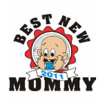 2011 Best New Mommy T-Shirt