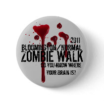 2011 Bloomington/Normal zombie walk Button
