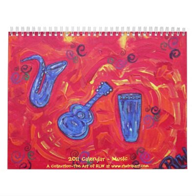 2011 Calendar ~ Music by rlwinkelmann