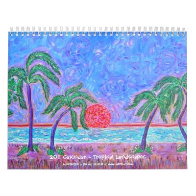 2011 Calendar ~   Tropical Landscapes by rlwinkelmann