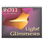 2011 Calender Light Glimmers Calendars