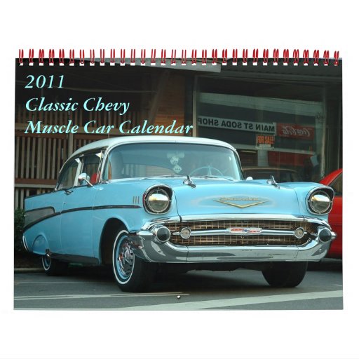 2011 Classic Chevy Muscle Car Calendar Zazzle