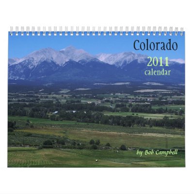2011 Colorado Calendar by bcampb2