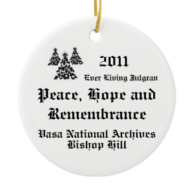 2011 Ever Living Julgran (Vasa National Archives) Christmas Tree Ornament by VasaOrder
