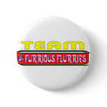 2011 Frost Furrious Flurries TEAM Pinback Button