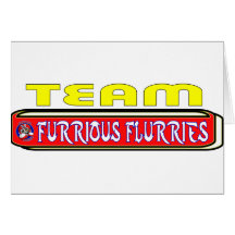 2011 Frost Furrious Flurries TEAM Greeting Card