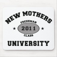 2011 Funny New Mom mousepad