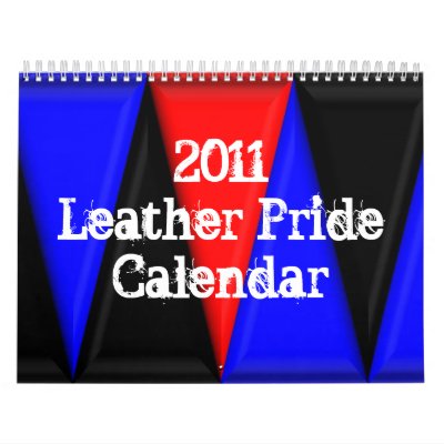 2011 Leather Pride Calendar by markthaler