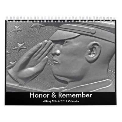2011 Military Honor & Remember Tribute Calendar by decembermorning