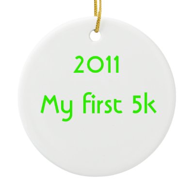 2011 My First 5k Christmas Ornament