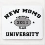 2011 New Moms University Mousepads