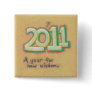 2011 New Year Wisdom insight growth fun owl art Pinback Button