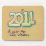 2011 New Year Wisdom insight growth fun owl art Mousepads