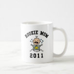 2011 Rookie Mom Coffee Mug