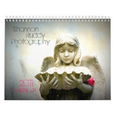2011 Shannon Ruddy Photography Calendar 2011 Shannon Ruddy Photography Calendar