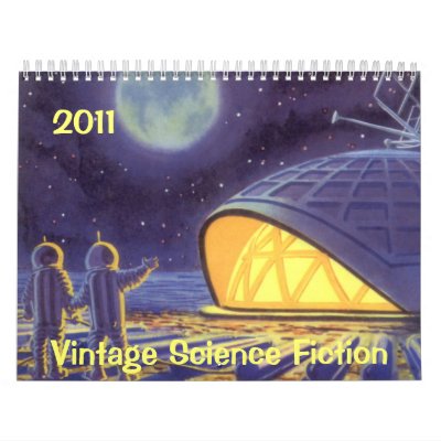 2011 Vintage Science Fiction Calendars by YesterdayCafe