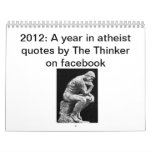 2012: A year in atheist quotes by The Thinker Calendar