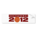 2012 Bumper Sticker "December 21 2012" bumper stickers