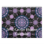 2012 Cactus Hugger Calendar