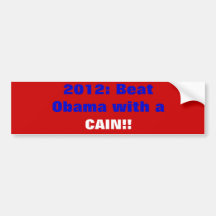 2012 Cain 4 Prez bumper sticker