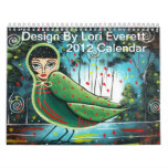 2012 Calendar By Lori Everett