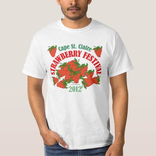 2012 Cape St. Claire Strawberry Festival Tshirt | Zazzle