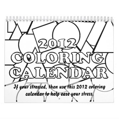 2012 Coloring Calendar to help ease stress by Lynnes_creations