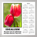 2012 Demotivational Calendar: Root Out Idealism Print